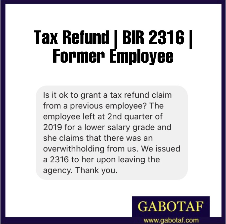 Tax Refund BIR 2316 Former Employee GABOTAF