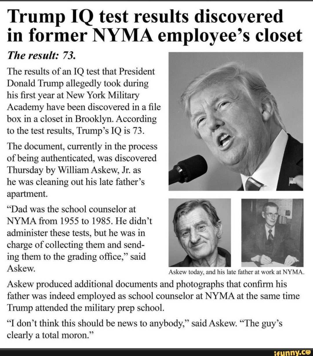 Trump IQ Test Results Discovered In Former NYMA Employee s Closet The 